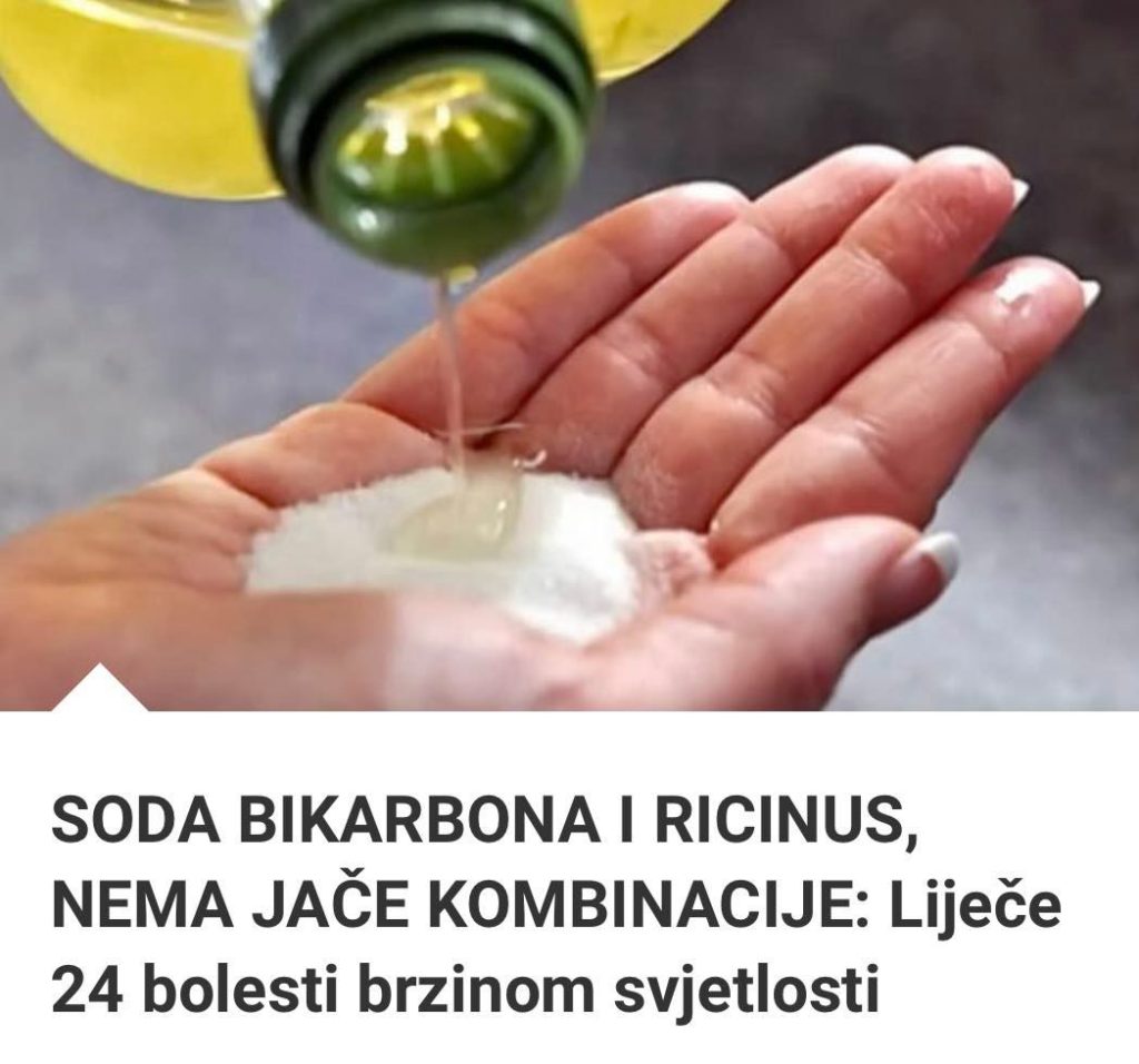 SODA BIKARBONA I RICINUS, NEMA JAČE KOMBINACIJE: Liječe 24 Bolesti Brzinom Svjetlosti