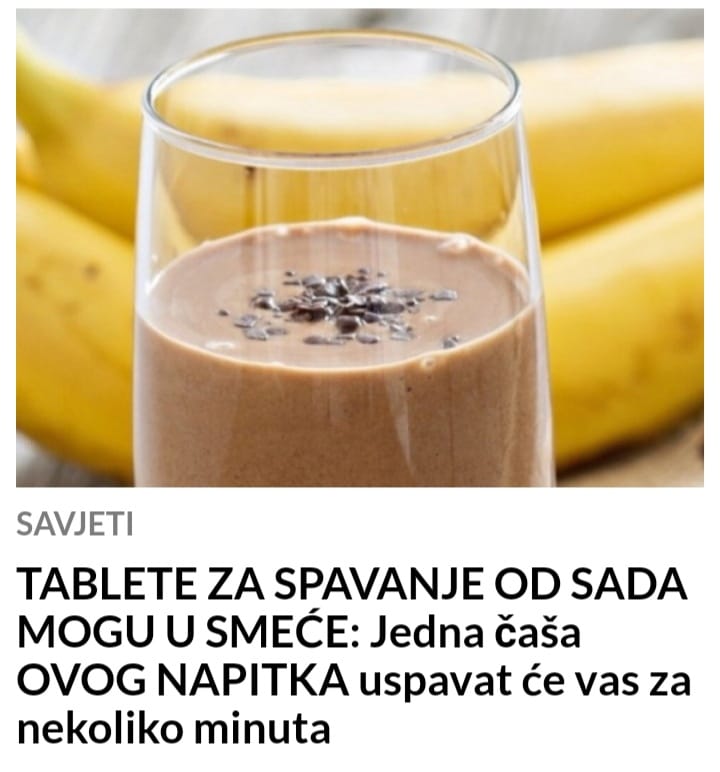 TABLETE ZA SPAVANJE OD SADA MOGU U SMEĆE: Jedna Čaša OVOG NAPITKA Uspavat Će Vas Za Nekoliko Minuta