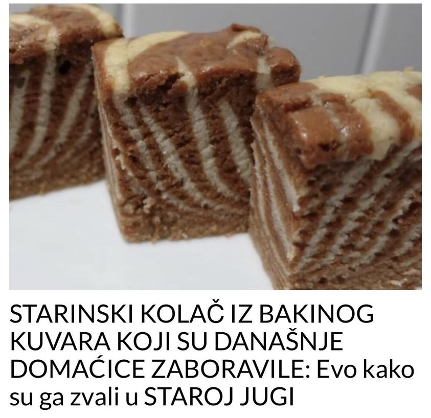 STARINSKI KOLAČ IZ BAKINOG KUVARA KOJI SU DANAŠNJE DOMAĆICE ZABORAVILE: Evo kako su ga zvali u STAROJ JUGI