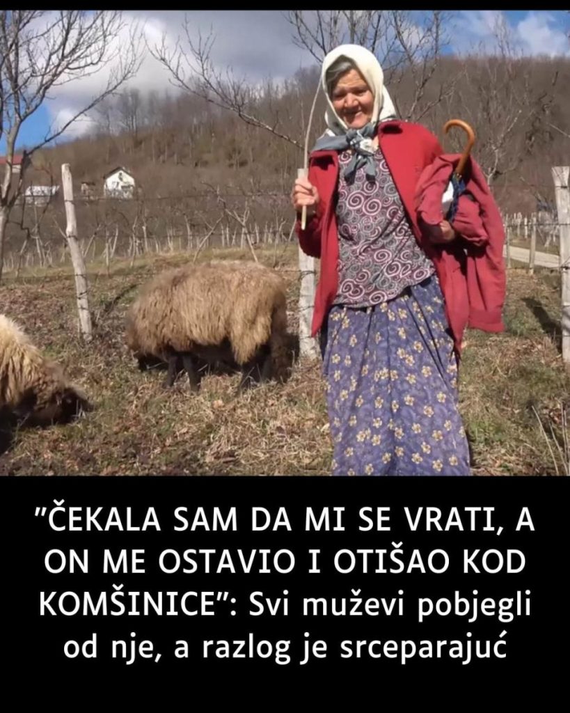 “ČEKALA SAM DA MI SE VRATI, A ON ME OSTAVIO I OTIŠAO KOD KOMŠINICE”: Svi muževi pobjegli od nje, a razlog je srceparajući
