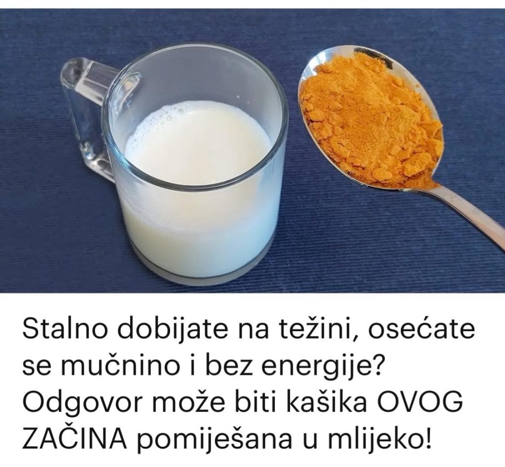 Stalno dobijate na težini, osećate se mučnino i bez energije? Odgovor može biti kašika OVOG ZAČINA pomiješana u mlijeko!