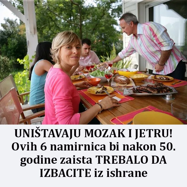 UNIŠTAVAJU MOZAK I JETRU! Ovih 6 namirnica bi nakon 50. godine zaista TREBALO DA IZBACITE iz ishrane