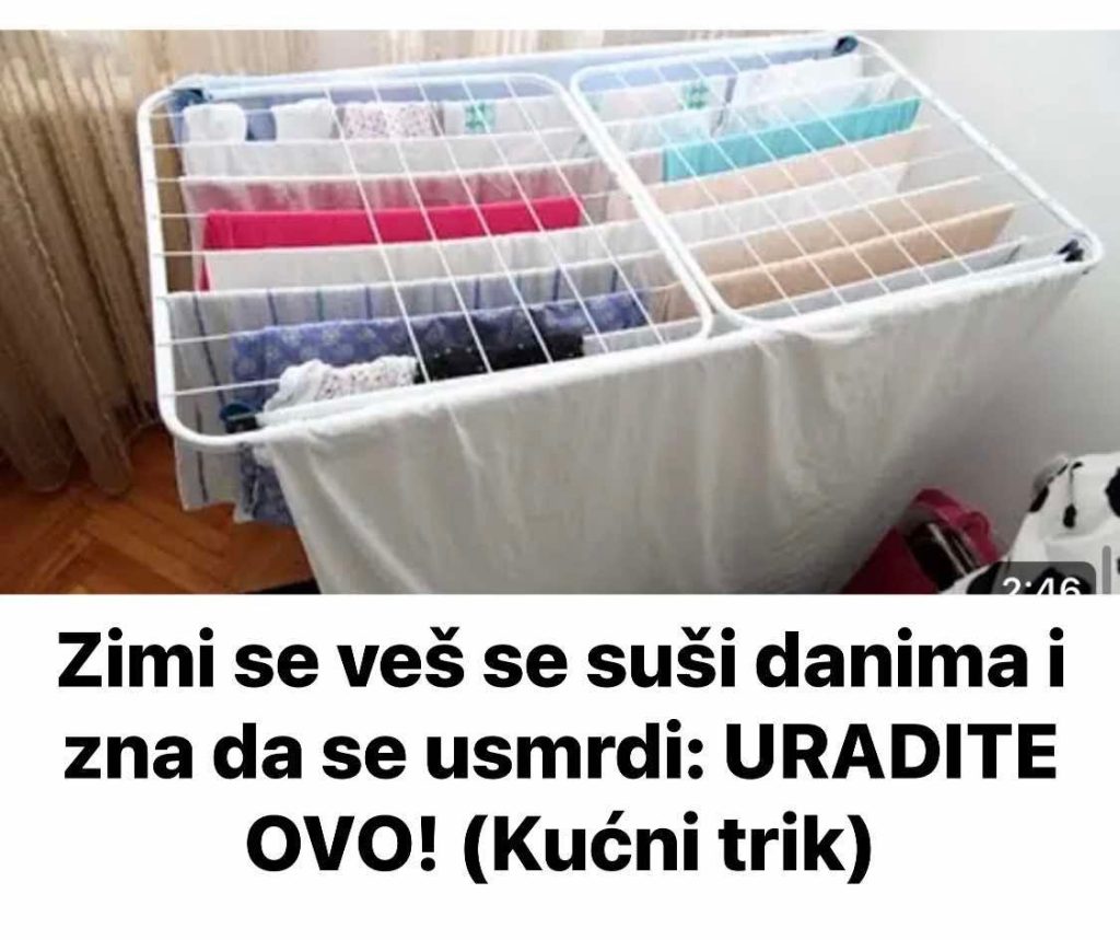 Zimi se veš se suši danima i zna da se usmrdi: URADITE OVO! (Kućni trik)