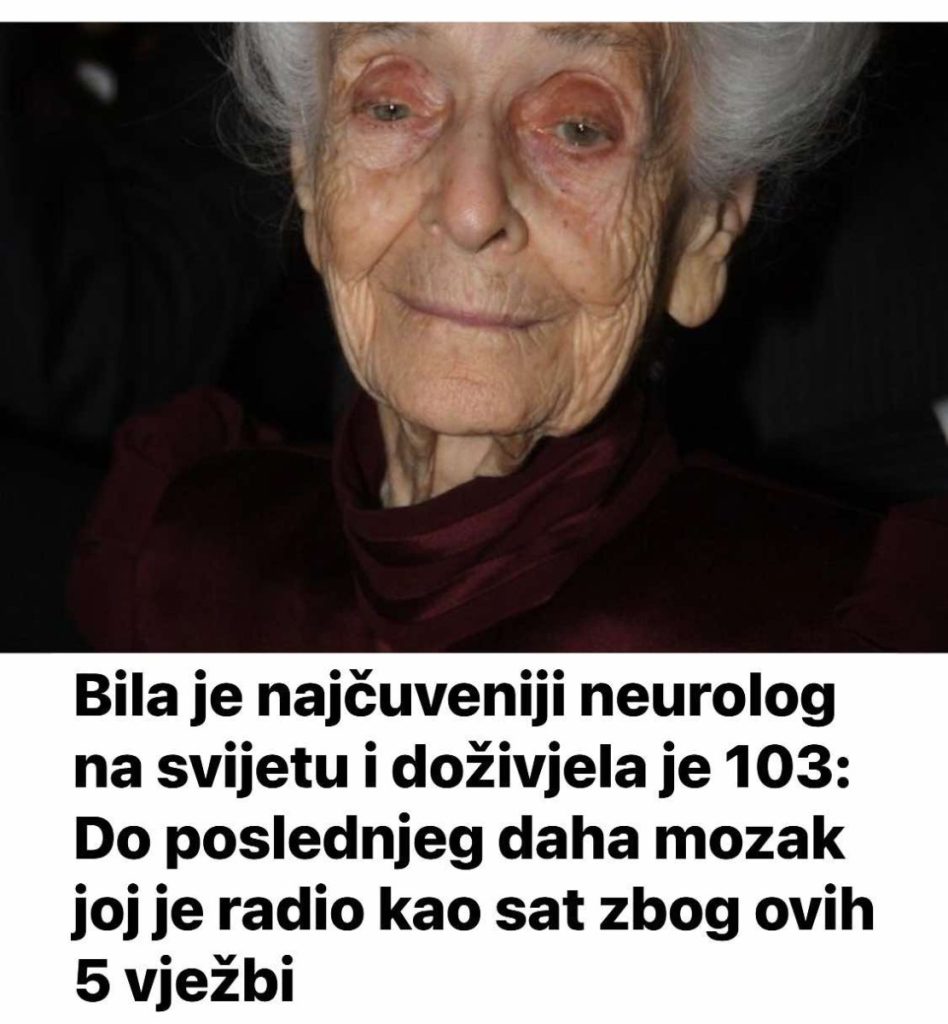 Bila je najčuveniji neurolog na svijetu i doživjela je 103: Do poslednjeg daha mozak joj je radio kao sat zbog ovih 5 vježbi
