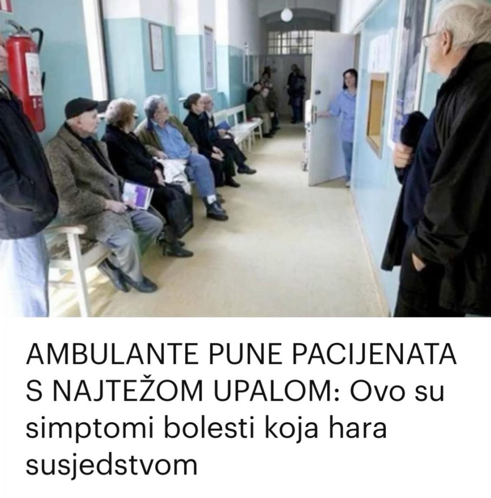 AMBULANTE PUNE PACIJENATA S NAJTEŽOM UPALOM: Ovo su simptomi bolesti koja hara susjedstvom