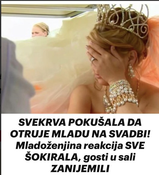 SVEKRVA POKUŠALA DA OTRUJE MLADU NA SVADBI! Mladoženjina reakcija SVE ŠOKIRALA, gosti u sali ZANIJEMILI