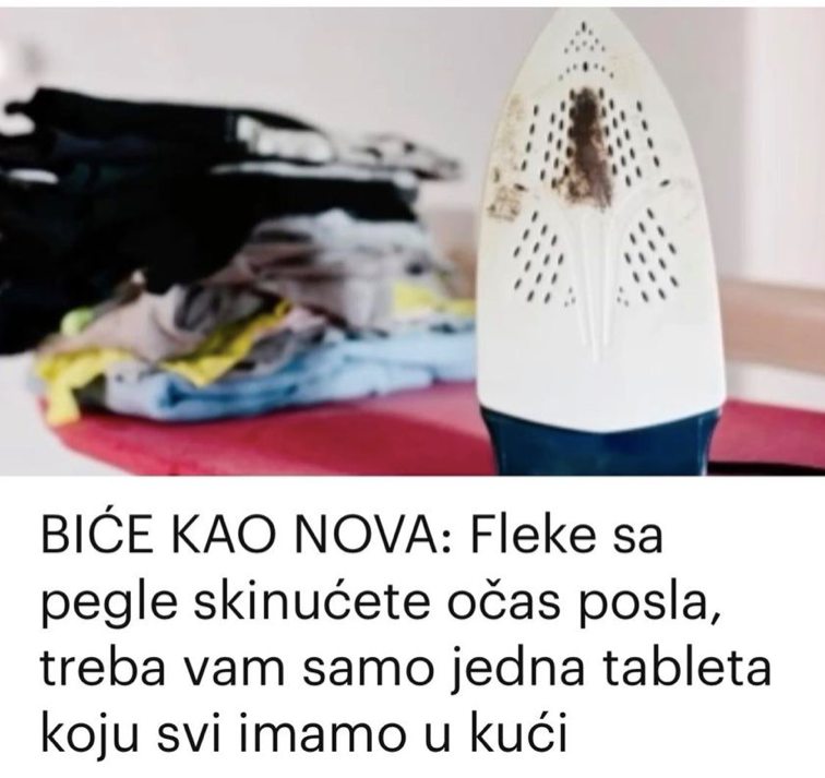 BIĆE KAO NOVA: Fleke sa pegle skinućete očas posla, treba vam samo jedna tableta koju svi imamo u kući