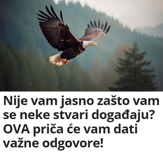 Nije vam jasno zašto vam se neke stvari događaju? OVA priča će vam dati važne odgovore!