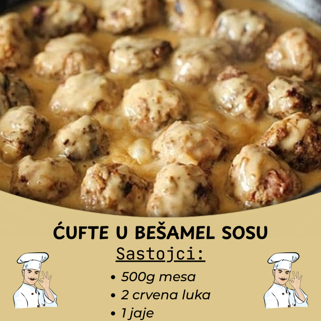 ĆUFTE U BEŠAMEL SOSU ZAPEČENE U RERNI: Nešto ovako dobro još niste probali!